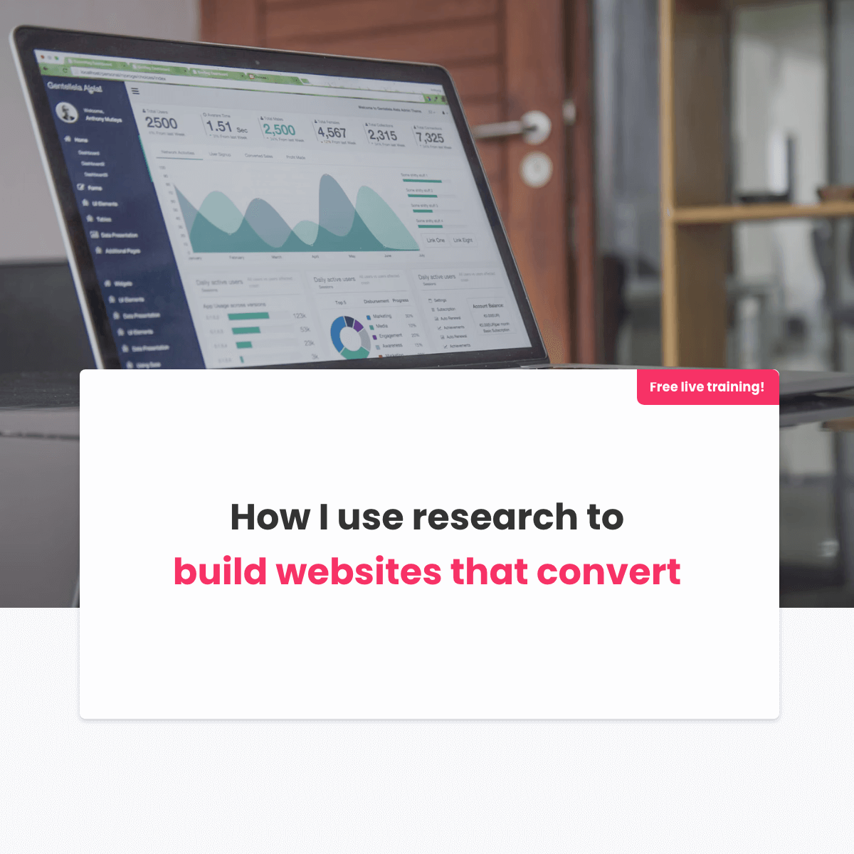 Free live training! How I use research to build websites that convert
